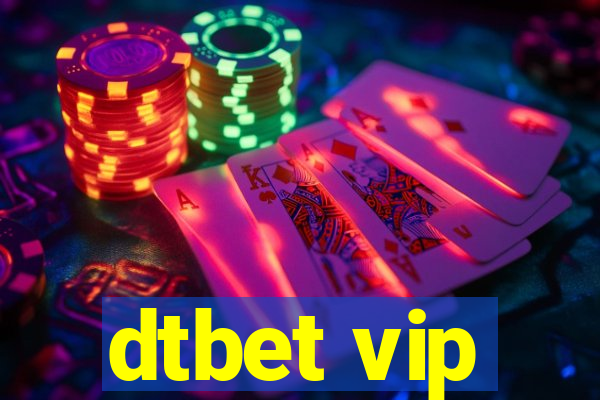 dtbet vip